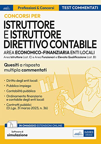 Concorsi Istruttore e Istruttore Direttivo Contabile Enti Locali: test commentati. Con simulatore in omaggio