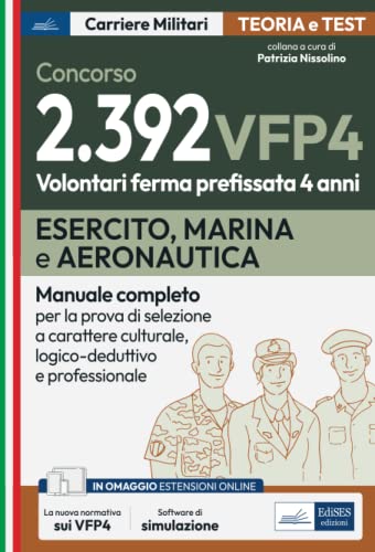 Concorso 2.392 VFP4: manuale per la prova di selezione. Con simulatore in omaggio