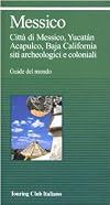 Messico: CittΓ di Messico, YucatΓ‘n, Acapulco, Baja California, siti archeologici e coloniali