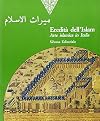 Eredita dell'Islam: arte islamica in Italia: Venezia, Palazzo Ducale, 30.10.1993-30.04.1994