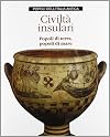 Civiltà insulari: popoli di terra, popoli di mare
