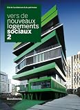 Vers De Nouveaux Logements Sociaux Tome 2