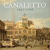 Canaletto : 1697-1768 [cat. exp.] Museo di Roma - Palazzo Braschi, 11 aprile - 19 agosto 2018
