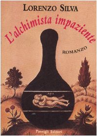 L'alchimista impaziente