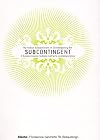 Subcontingent : il subcontinente indiano nell'arte contemporanea : the Indian subcontinent in contemporary art