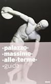 Palazzo Massimo. Guida