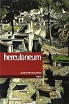 Ercolano. Guida agli scavi. Ediz. inglese