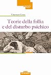 Teorie della follia e del disturbo psichico
