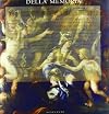 Messina: il ritorno della memoria: Messina, Palazzo Zanca, dal 1 marzo al 28 aprile 1994
