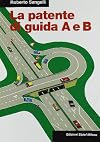 La patente di guida A e B