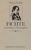 Fichte: l'assoluto e l'immagine