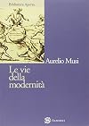 Le vie della modernità