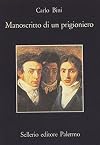 Manoscritto di un prigioniero e altre cose