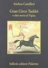 Gran circo Taddei e altre storie di Vigàta