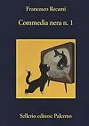Commedia nera n.1