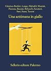 Una settimana in giallo
