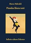 Piomba libera tutti
