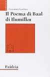 Il Poema di Baal di Ilumilku