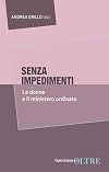 Senza impedimenti. Le donne e il ministero ordinato