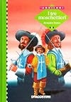 I tre moschettieri