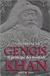 Gengis Khan. Il principe dei nomadi