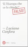 «È l'Europa che ce lo chiede!». Falso!
