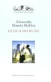 zz3 CRITICA Mottola Molfino Alessandra 2004, L'Etica dei Musei