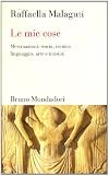 Le mie cose : mestruazioni : storia, tecnica, linguaggio, arte e musica