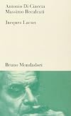 Jacques Lacan. Un insegnamento sul sapere dell'inconscio