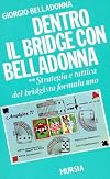 Dentro il bridge con Belladonna - Il gioco della carta. Vol. 1