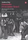 Quando eravamo froci. Gli omosessuali nell'Italia di una volta