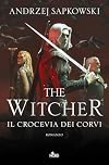 Il crocevia dei corvi. The Witcher