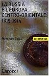 La Russia e l'Europa centro-orientale: 1815-1914