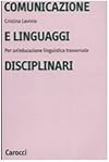 Comunicazione e linguaggi disciplinari: per un'educazione linguistica trasversale