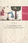 Il maestro Sufi e la bella cristiana