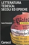 Letteratura tedesca: secoli ed epoche
