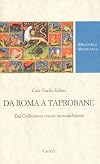 Da Roma a Taprobane. Dai Collectanea rerum memorabilium. Testo latino a fronte