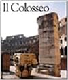 Il Colosseo (Centri e monumenti dell'antichita) (Italian Edition)