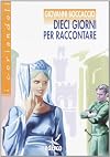 Dieci giorni per raccontare: novelle dal Decameron