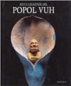 Miti leggende del Popol Vuh