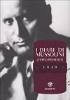 I diari di Mussolini (veri o presunti). 1939