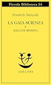 La Gaia Scienza E Idilli DI Messina (Italian Edition)