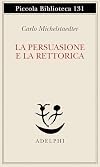 Persuasion and Rhetoric