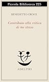 Contributo alla critica di me stesso
