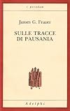 Sulle tracce di Pausania