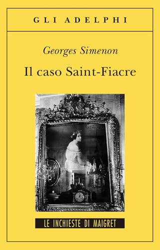 Il caso Saint-Fiacre