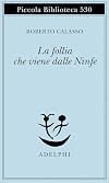 La follia che viene dalle Ninfe