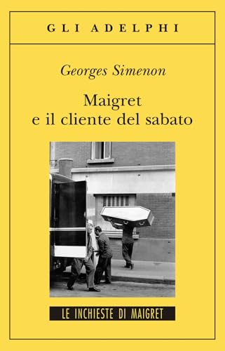 Maigret e il cliente del sabato