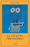 Le civette impossibili