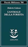 L'animale della foresta